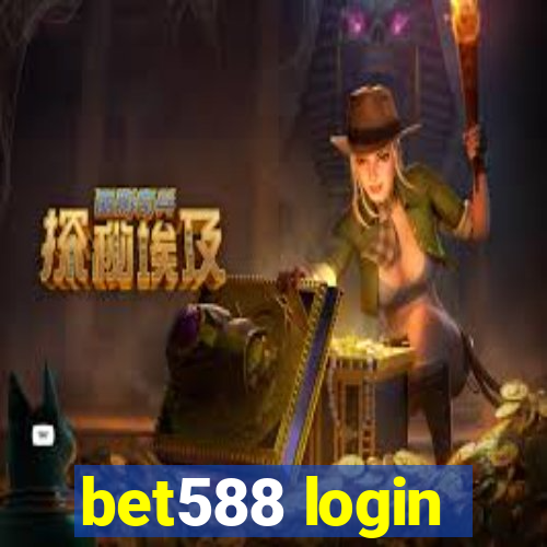 bet588 login